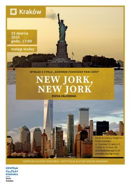 Wykład z cyklu „Dziennik podróżny Pani Zofii”: New York, New York