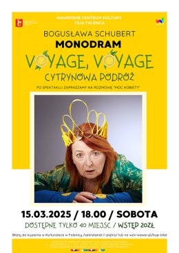 Monodram Bogusławy Schubert "Voyage, Voyage" w WCK Falenica