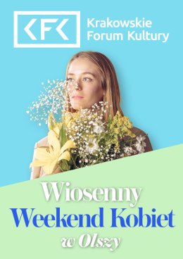 Wykład i warsztaty: Stylowa garderoba na wiosnę | WIOSENNY WEEKEND KOBIET W OLSZY