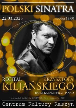 Koncert Krzysztofa Kiljańskiego