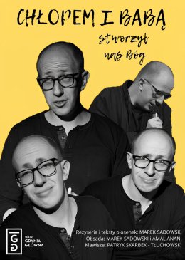 Teatr Gdynia Główna - Chłopem i babą stworzył nas Bóg