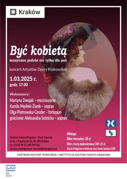 1.03.2025 - Być kobietą, być kobietą – muzyczna podróż nie tylko dla pań – koncert Artystów Opery Krakowskiej, Dwór Czeczów
