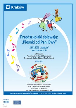 22.03.2025 - Przedszkolaki śpiewają „Piosnki od Pani Ewy”, godz.12.30, Dwór Czeczów