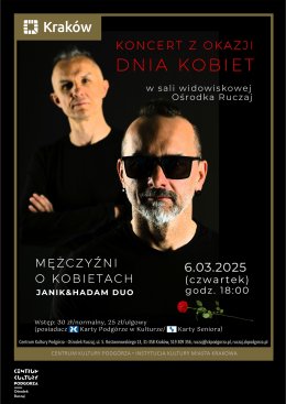MĘŻCZYŹNI O KOBIETACH (i nie tylko…) – Janik & Hadam DUO