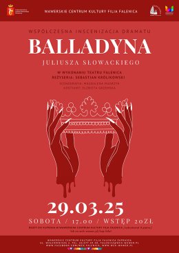 Premiera spektaklu "Balladyna" J.Słowackiego w WCK Falenica