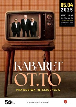 Kabaret OT.TO "Prawdziwa Inteligencja"
