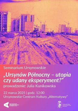 „Ursynów Północny – utopia czy udany eksperyment?” | Cykl: Seminarium Ursynowskie