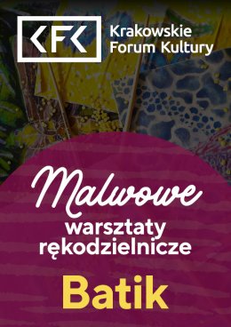 Malwowe warsztaty rękodzielnicze: Batik