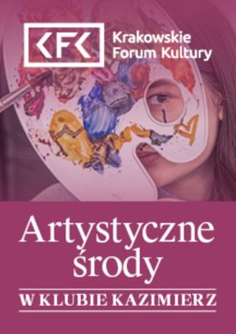 (Bilet rodzinny) Marzec z malarstwem akrylowym | Artystyczne środy w Klubie Kazimierz