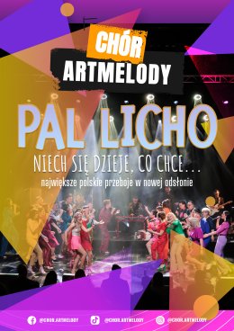 ArtMelody - "PAL LICHO! Niech się dzieje, co chce..."