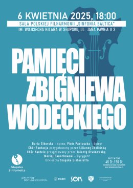 Pamięci Zbigniewa Wodeckiego. Słupska Sinfonietta