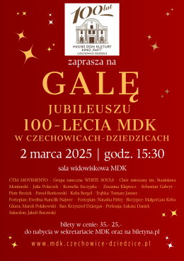 Gala na zakończenie obchodów 100-lecia MDK