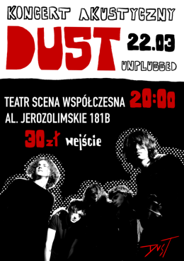 Dust Unplugged - koncert akustyczny