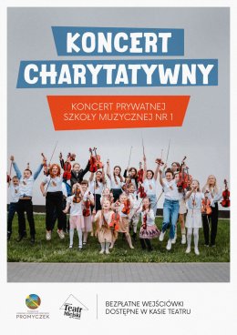KONCERT CHARYTATYWNY KONCERT PRYWATNEJ SZKOŁY MUZYCZNEJ NR 1
