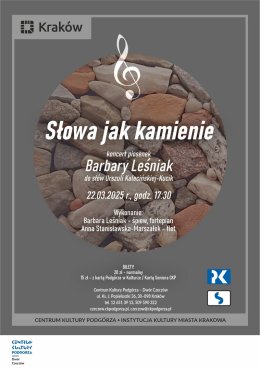 22.03.2025 - Słowa jak kamienie – koncert piosenek Barbary Leśniak do słów Urszuli Kalecińskiej-Kucik, Dwór Czeczów