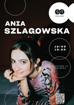 Koncert: Ania Szlagowska