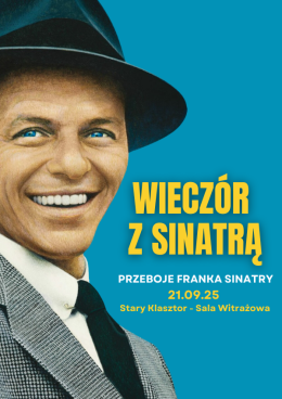 Wieczór z Sinatrą - przeboje Franka Sinatry