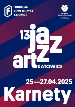Katowice JazzArt 2025 - Karnet