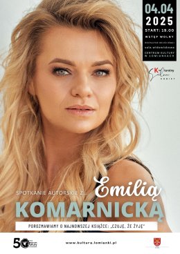 "Kulturalny Salon Kobiet", gość spotkania - Emilia Komarnicka (spotkanie autorskie)