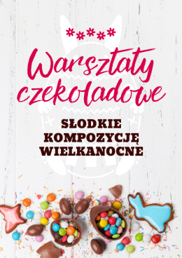 Warsztaty czekoladowe – słodka kreatywność!