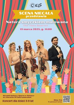 Scena niecała "Natura smyczkiem malowana"