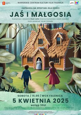 Spektakl dla dzieci "Jaś i Małgosia" Teatr JaHa w WCK Falenica