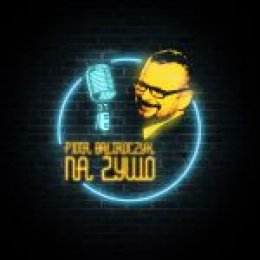 Piotr Bałtroczyk na żywo