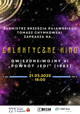 GALAKTYCZNE KINO - GWIEZDNE WOJNY VI "POWRÓT JEDI"