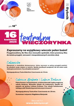 Teatralna wieczorynka: "Calineczka" oraz "Cukrowa Akademia i Lodowa Królowa"