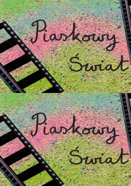 Odkrywcy animacji. Piaskowy świat 8+