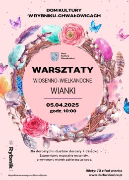 WIANKI: warsztaty wiosenno-wielkanocne