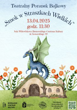 Teatralny Poranek Bajkowy „Smok w Straszkach Wielkich"