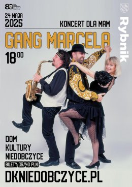 GANG MARCELA Koncert dla mam