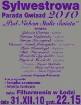 Sylwestrowa Parada Gwiazd 2010 - Pod niebem stolic świata