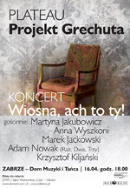 Koncert "Wiosna,ach to ty !"
