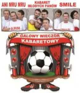 Piłkarski Galowy Wieczór Kabaretowy 