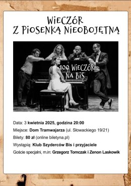 100 Wieczór z Piosenką Nieobojętną - Klub Szyderców Bis