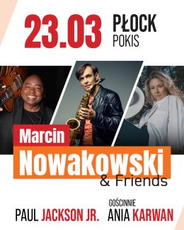 Marcin Nowakowski & Friends Paul Jackson Jr.