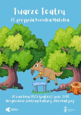 Twarze Teatru | „121. przygoda Koziołka Matołka” spektakl improwizowany | zerówki i klasy I–III