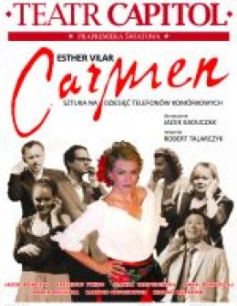 CARMEN sztuka na dziesięć telefonów komórkowych