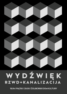 Wydźwięk: RZWD + Kanalizacja