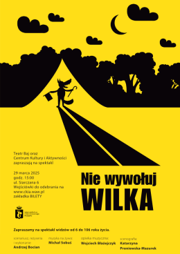Nie wywołuj wilka - przedstawienie teatralne dla dzieci