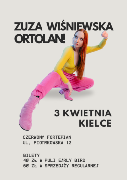 Zuza Wiśniewska - ORTOLAN!