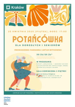 25.04Wiosenna Potańcówka dla dorosłych 2025, /piątek, godz. 17.00 (sala kominkowa)