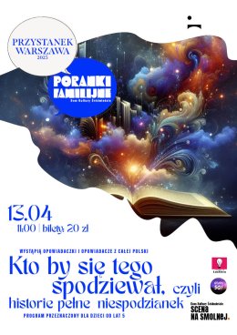 "Kto by się tego spodziewał, czyli historie pełne niespodzianek"  PORANEK FAMILIJNY