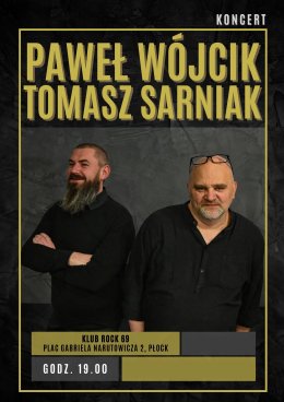 Paweł Wójcik & Tomasz Sarniak