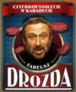 Tadeusz Drozda - Jubileuszowy Show "Czterdziestolecie w Kabarecie"