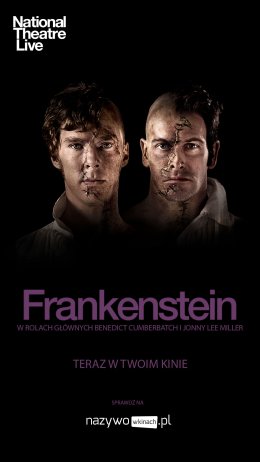 KINO W TERMINALU: Frankenstein (retransmisja spektaklu National Theatre Live)