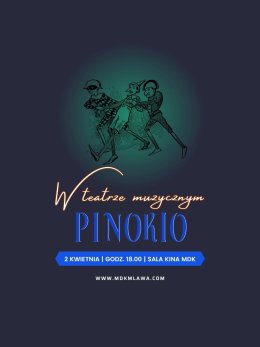 W teatrze muzycznym - PINOKIO