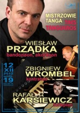 "Mistrzowie Tanga" - TRES TANGUEROS